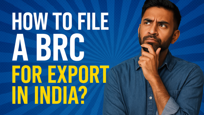 brc filing, India export